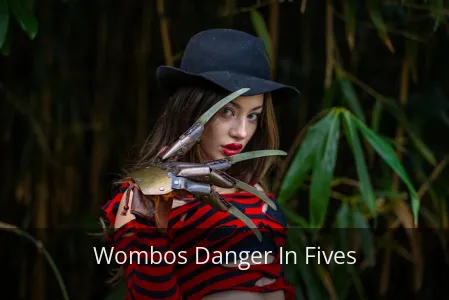 Wombos Danger In Fives